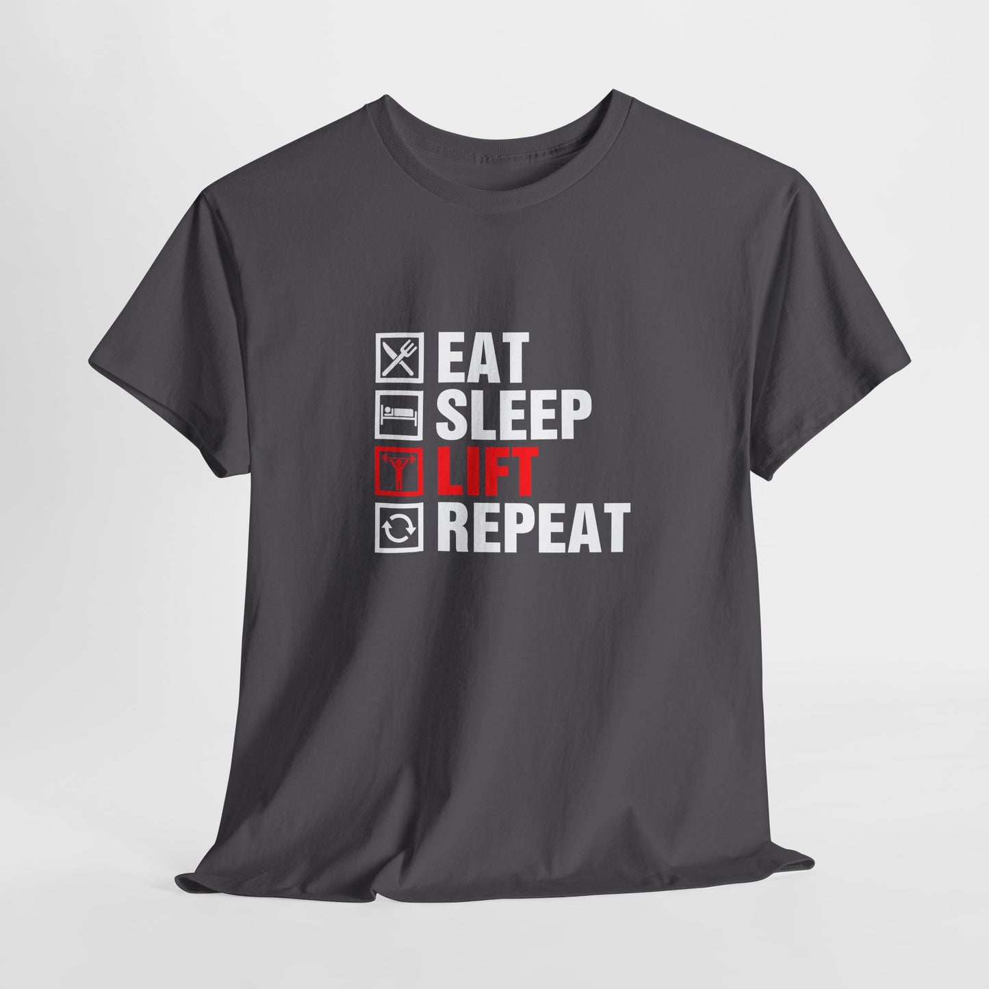 Eat Sleep Lift Repeat Tee
