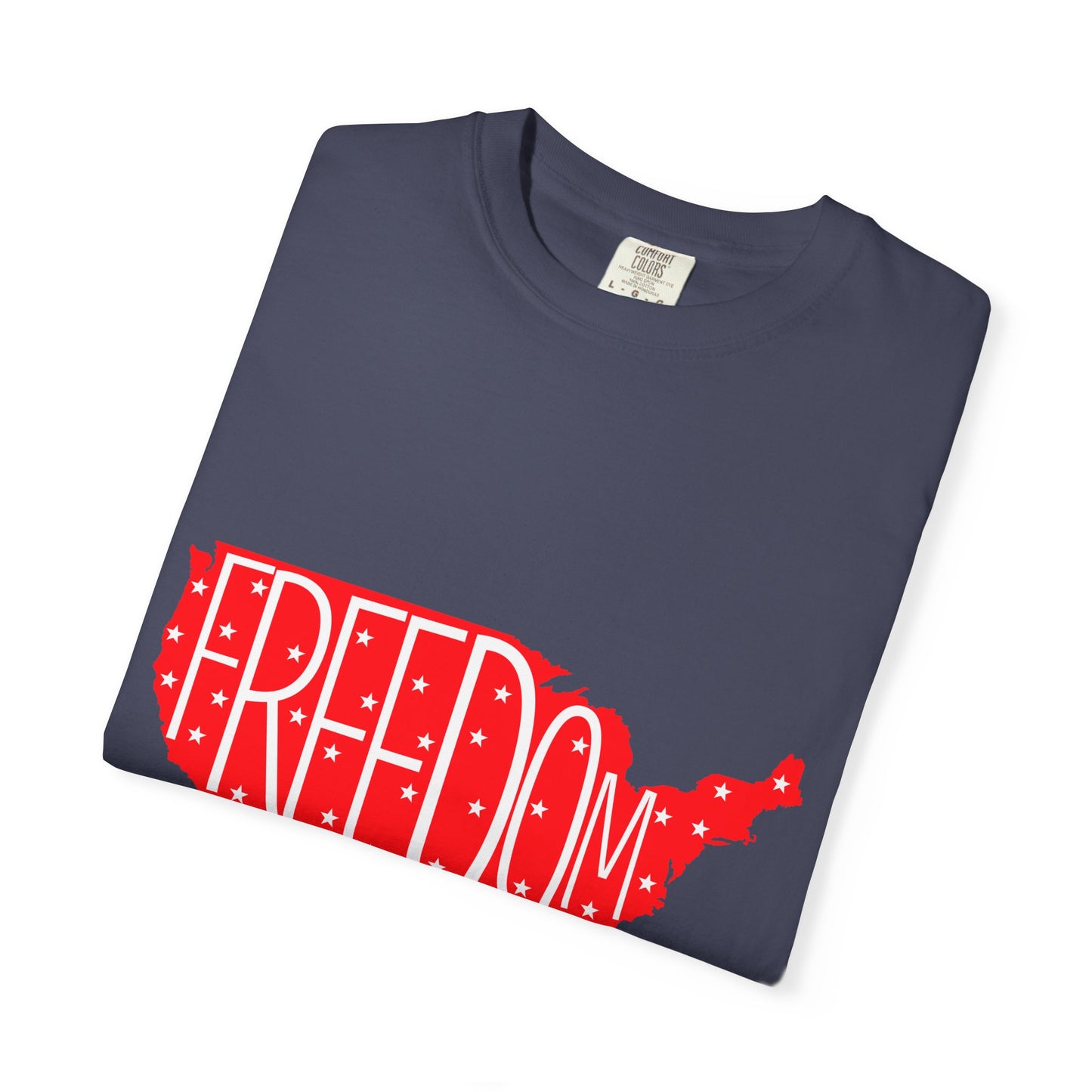 Freedom USA Unisex Garment-Dyed T-shirt, Casual Tee, Independence Day Apparel, Patriotic Shirt, Gift for Americans, USA Pride