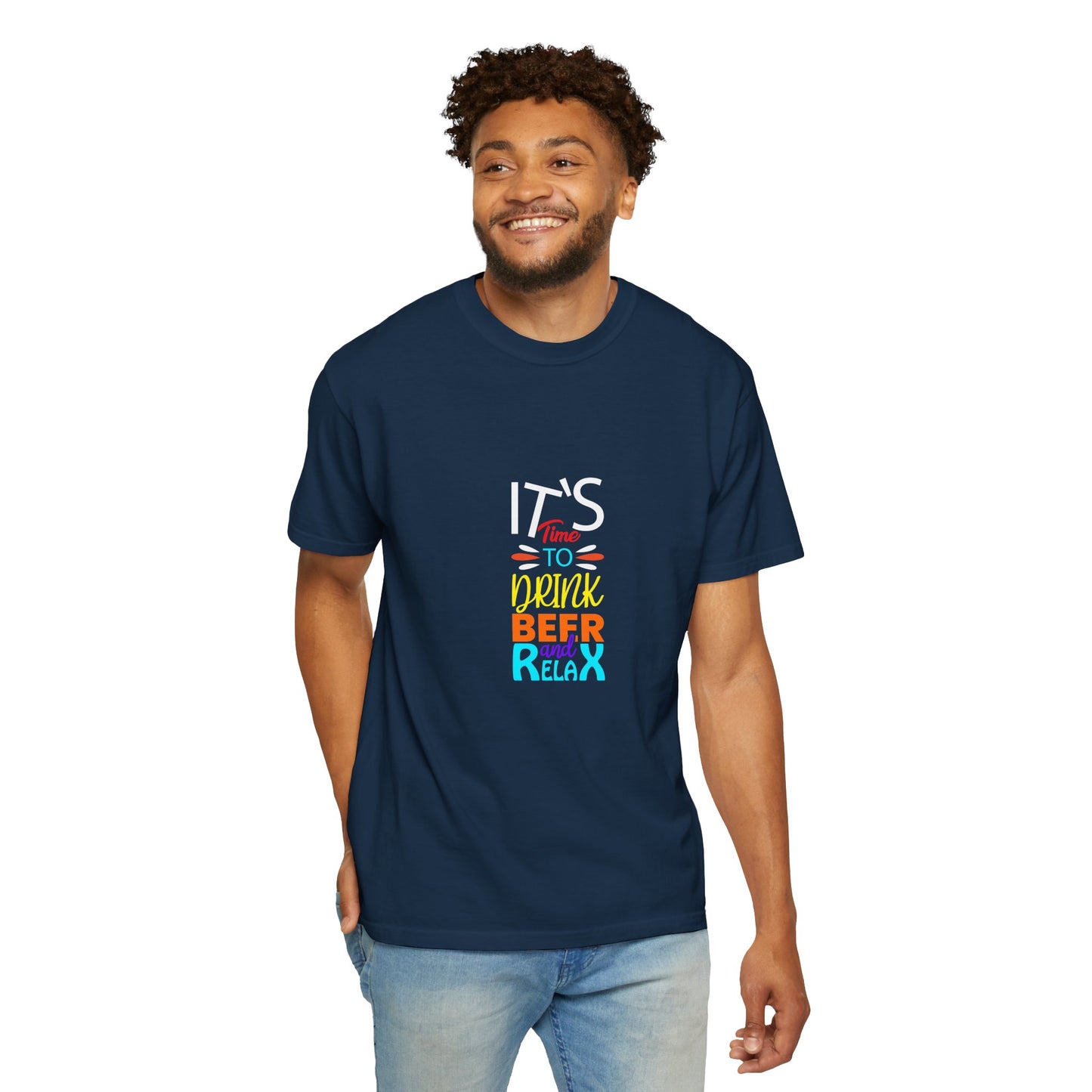 Drink Beer and Relax T-Shirt – It’s Time to Chill