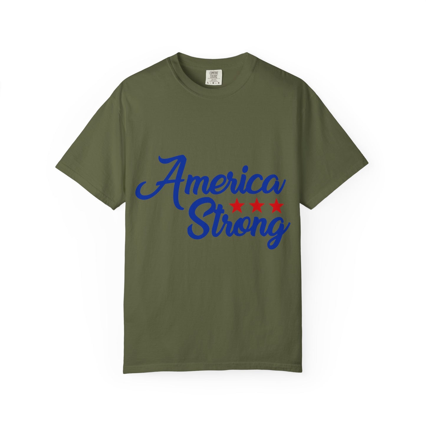 America Strong Garment-Dyed T-shirt - Patriotic Tee, Unisex Casual Wear, Independence Day Gift, Red White & Blue Apparel