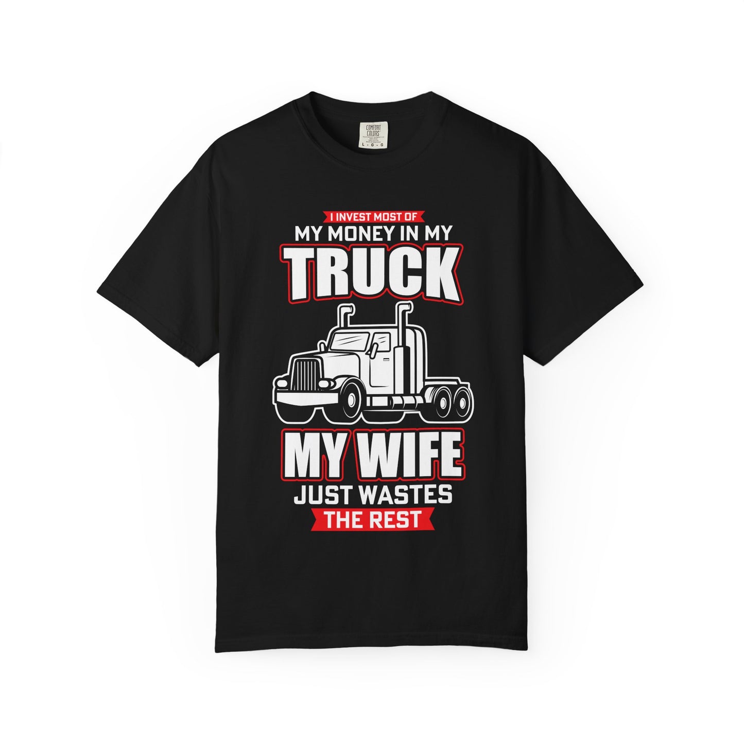 Funny Truck Lover T-Shirt, Gift for Truck Drivers, Casual Wear, Father's Day Gift, Hilarious Truck Tee