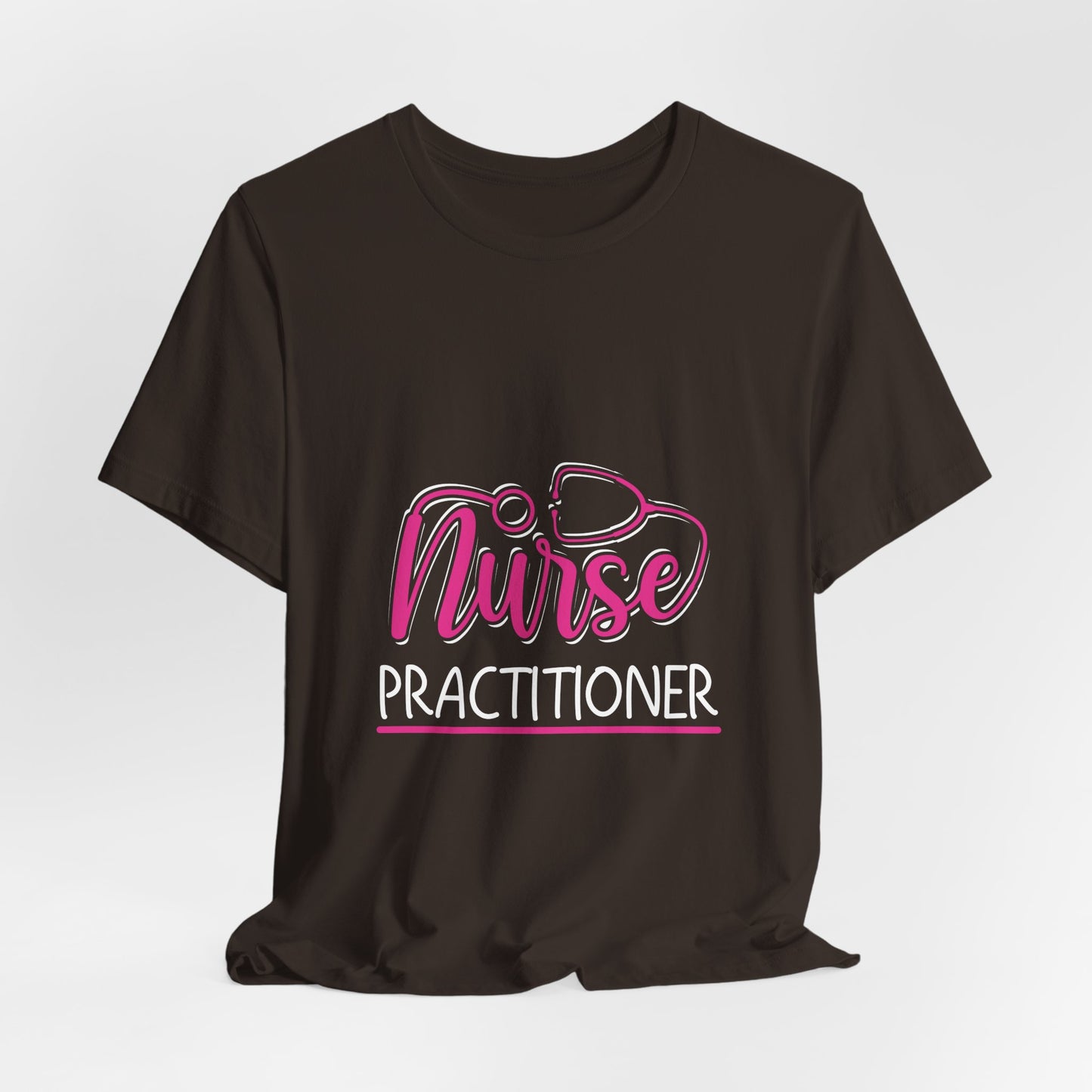 Nurse Practitioner Shirt – NP Stethoscope Nurse Practitioner Tee
