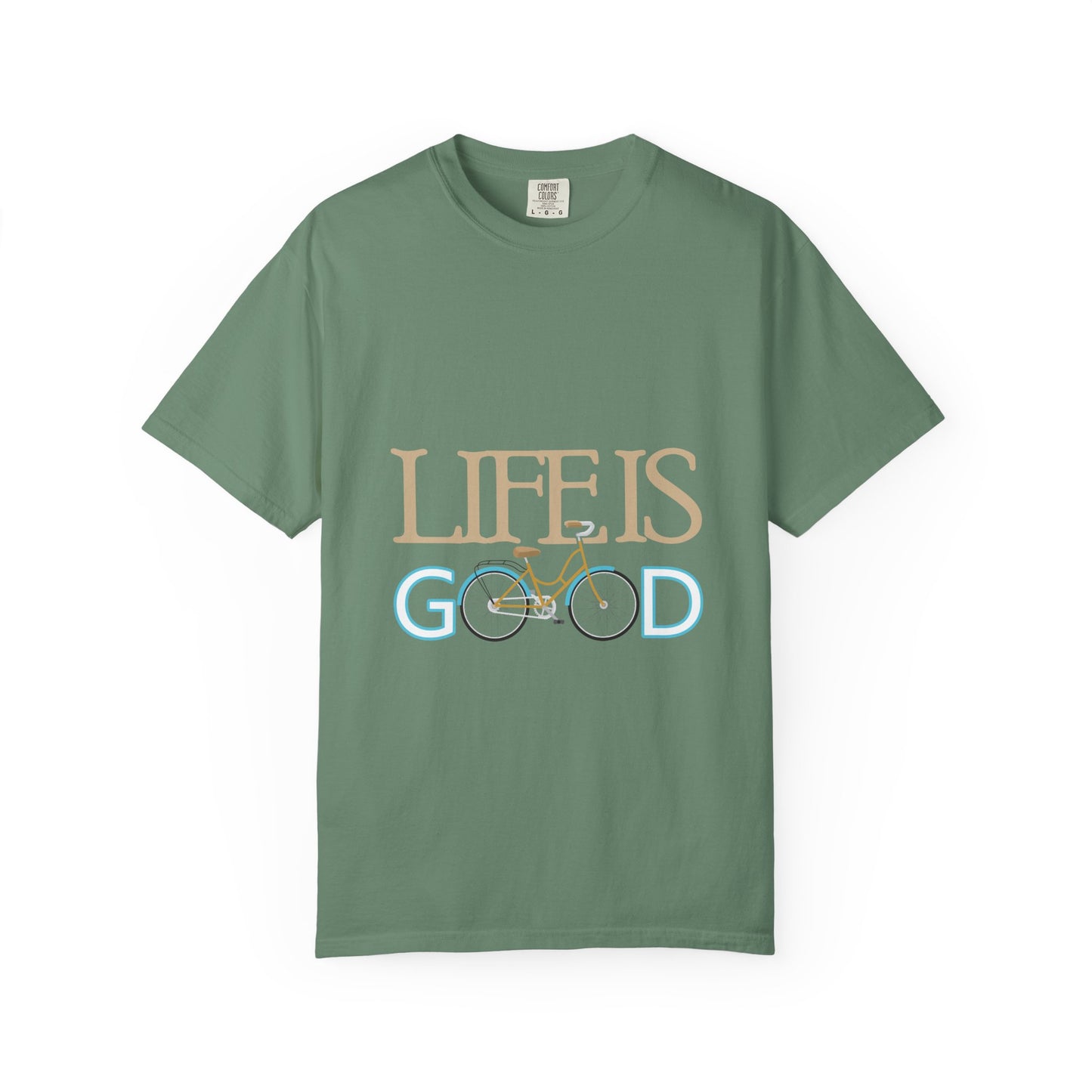 Life is Good Bicycle T-shirt | Unisex Garment-Dyed Tee for Casual Wear, Gift for Cyclists, Everyday Comfort Apparel