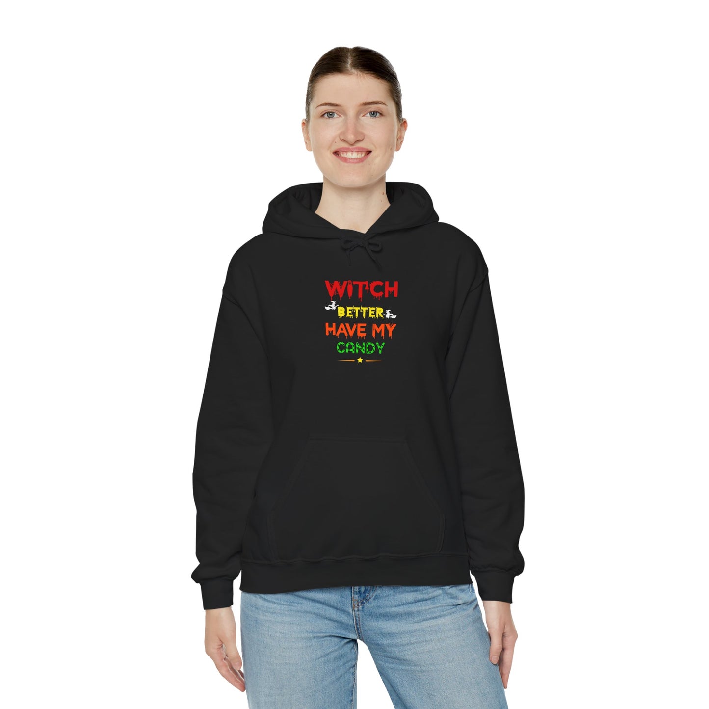 🧙 Witch Better Have My Candy Hoodie