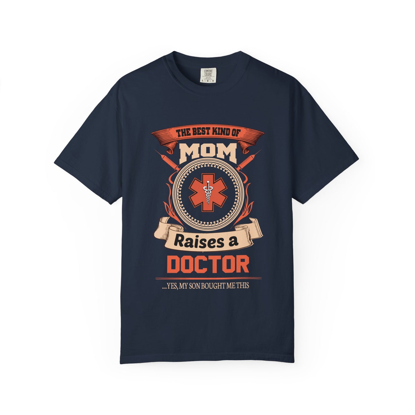 Mom Raises a Doctor T-Shirt, Gift for Nursing Students, Casual Wear, Unisex Tee, Medical Profession Shirt
