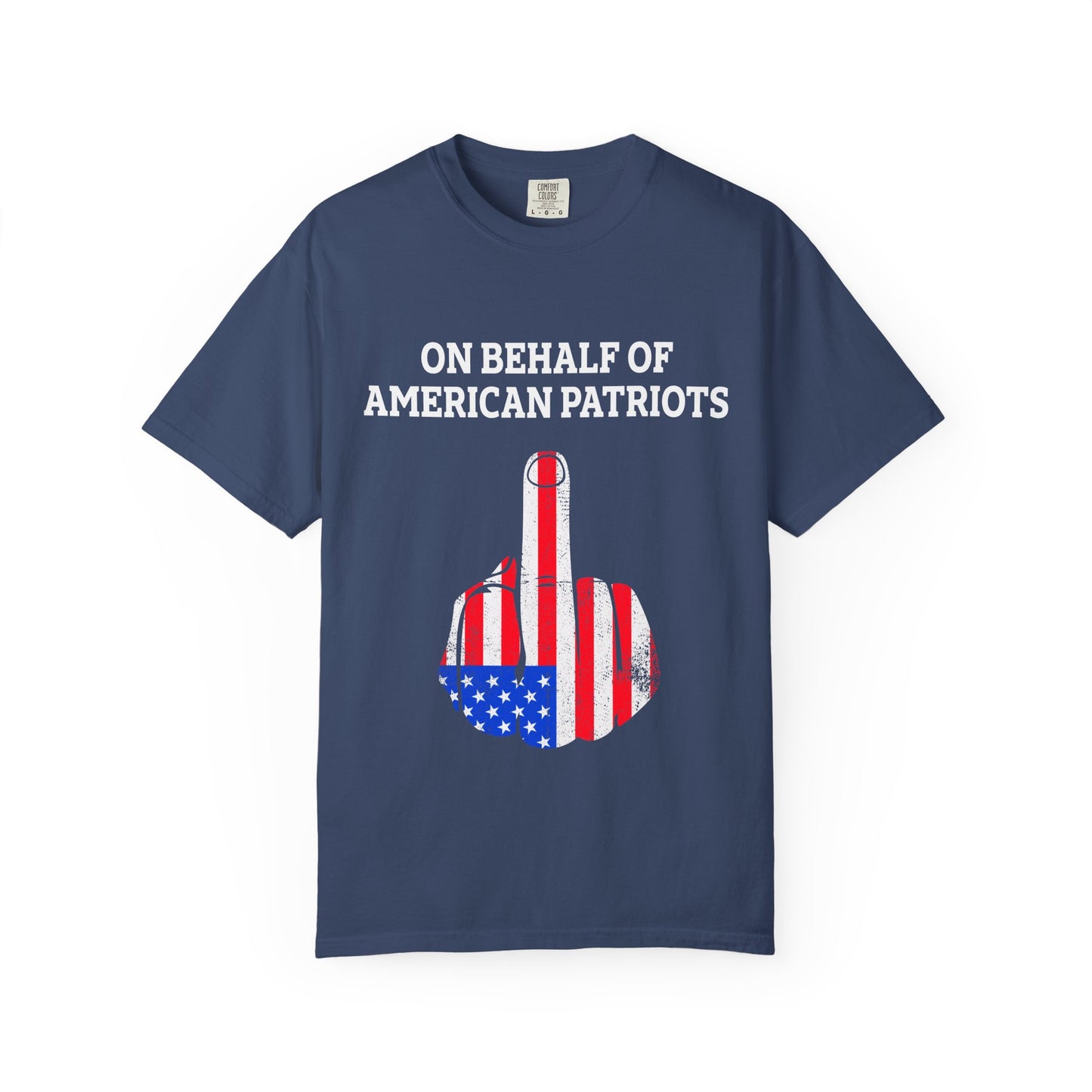 American Pride Graphic Tee, Unisex Garment Dyed T-shirt, Funny Statement T-shirt, Independence Day Gift, Casual Wear