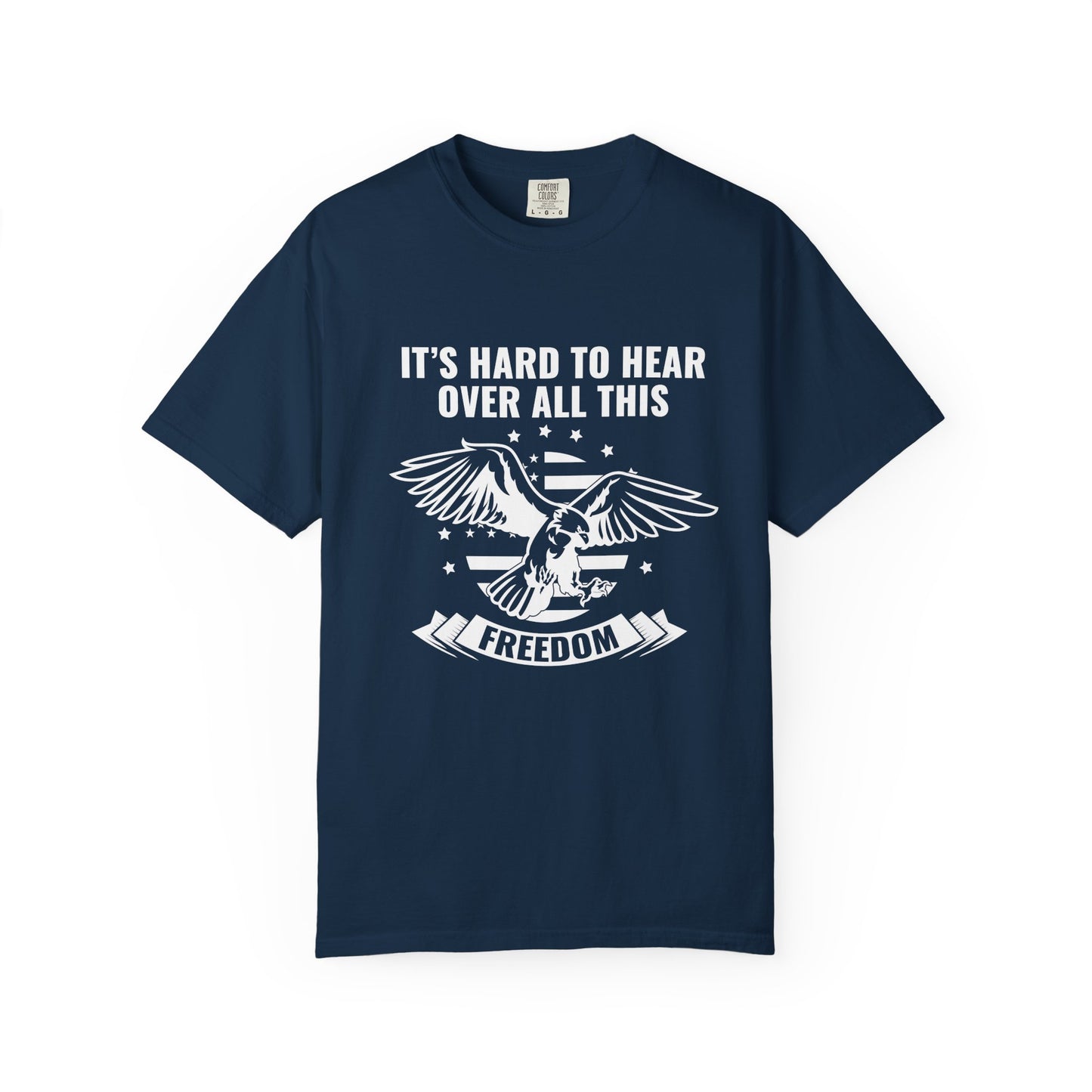 Freedom-Themed Unisex Garment-Dyed T-Shirt, Casual Tees for Patriotism, Eco-Friendly Apparel, Gift for Veterans, Independence Day Wear